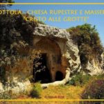 La chiesa rupestre di Cristo alle Grotte di Mottola